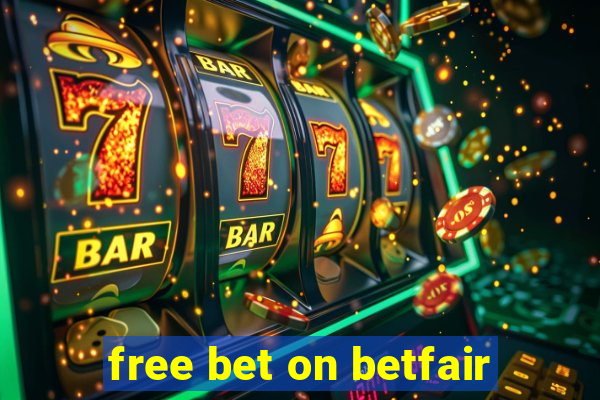 free bet on betfair